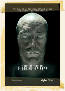 Chilling Visions: 5 senses of fear