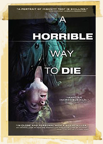 A Horrible Way to Die